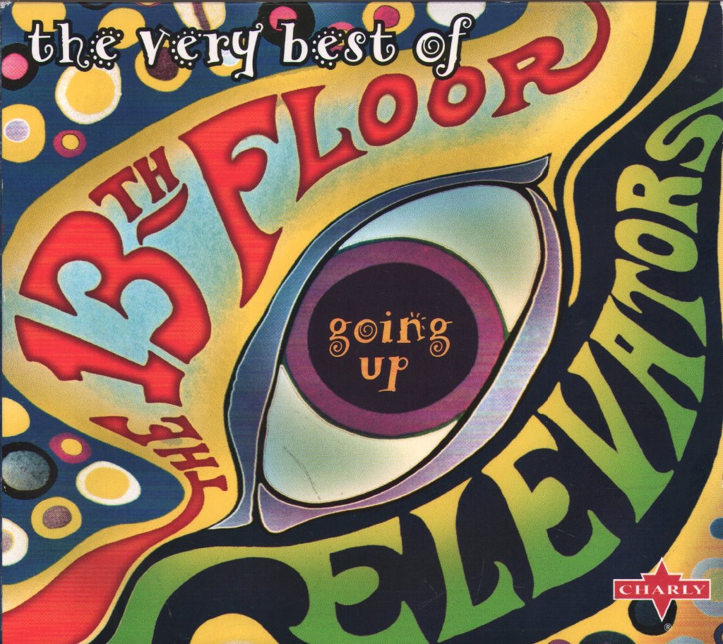 13th Floor Elevators - Going Up: The Very Best Of The 13th Floor Elevators - Cd
