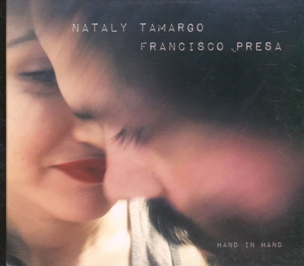 Nataly Tamargo And Francisco Presa - Hand In Hand - Cd