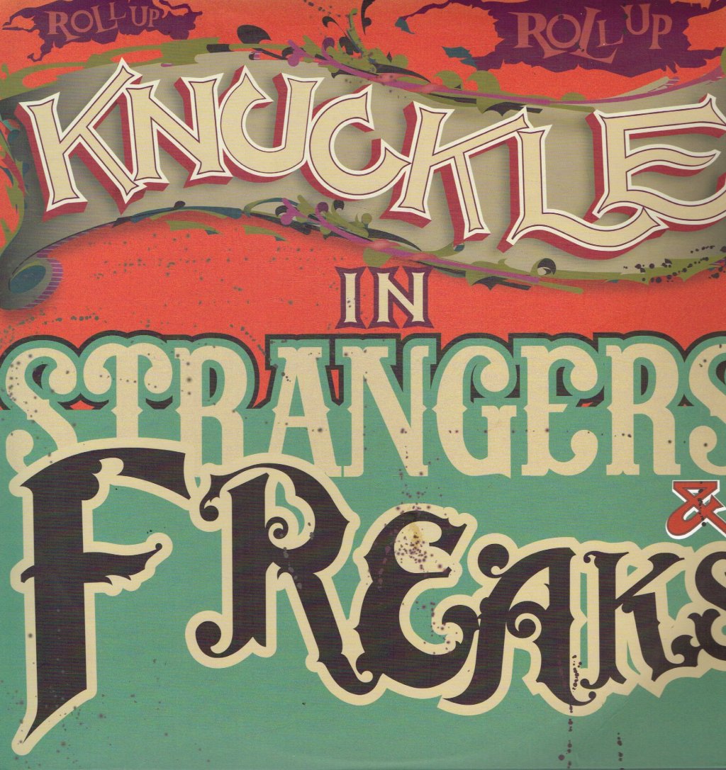 Knuckle - Strangers and Freaks - 12 Inch