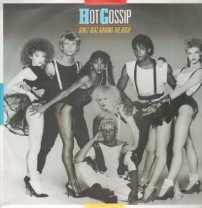 Hot Gossip - Don't Beat Around The Bush - 12 Inch