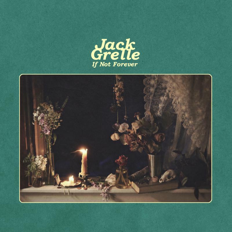 Jack Grelle - If Not Forever - Lp