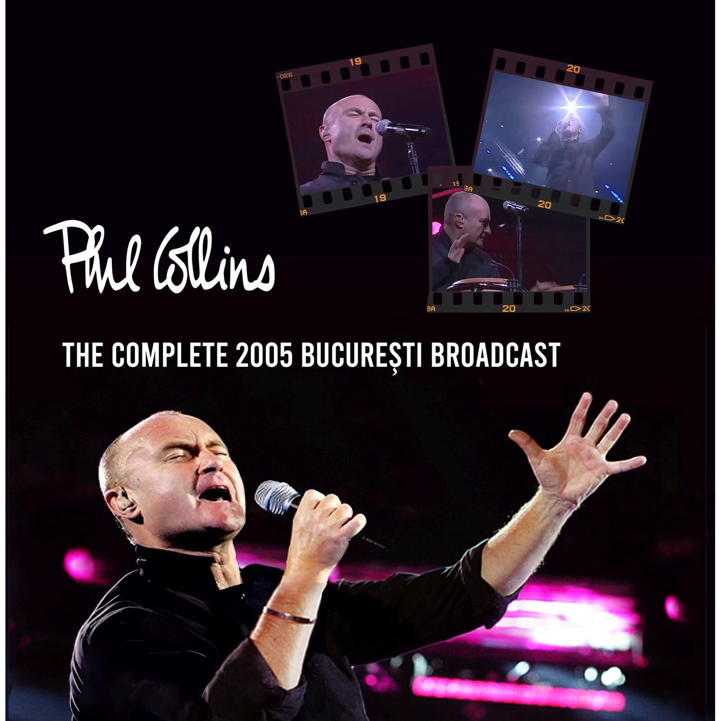 Phil Collins - Complete 2005 Bucuresti Broadcast - Double Cd