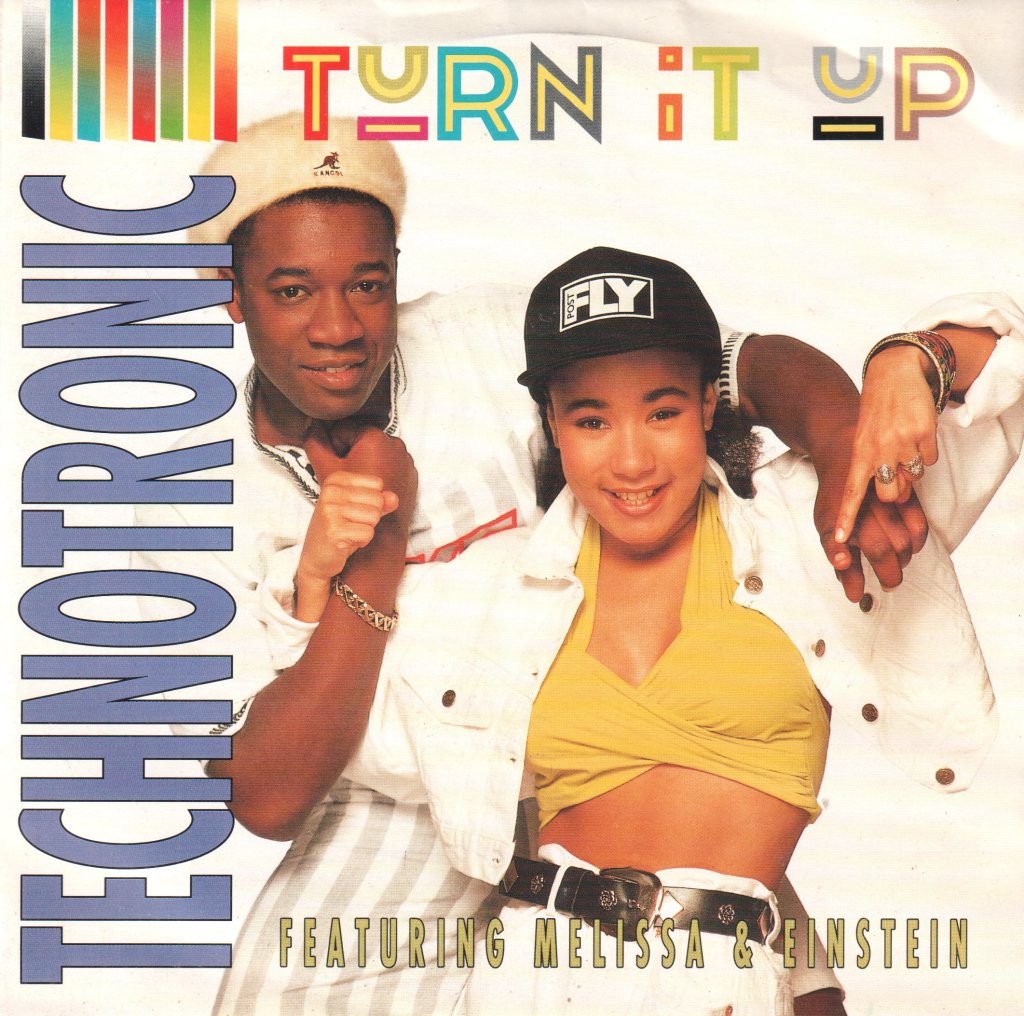 Technotronic Featuring Melissa And Einstein - Turn It Up - 7 Inch