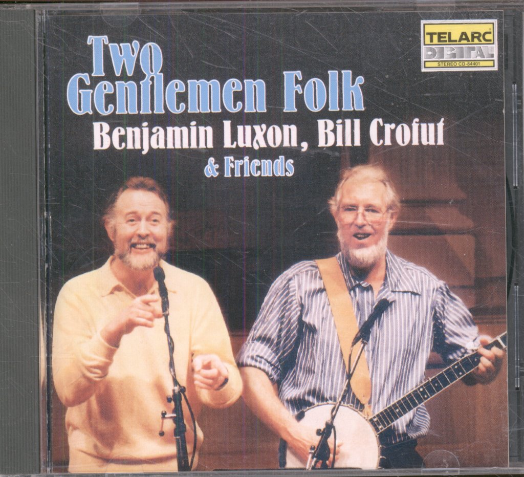 Benjamin Luxon, Bill Crofut - Two Gentlemen Folk - Cd