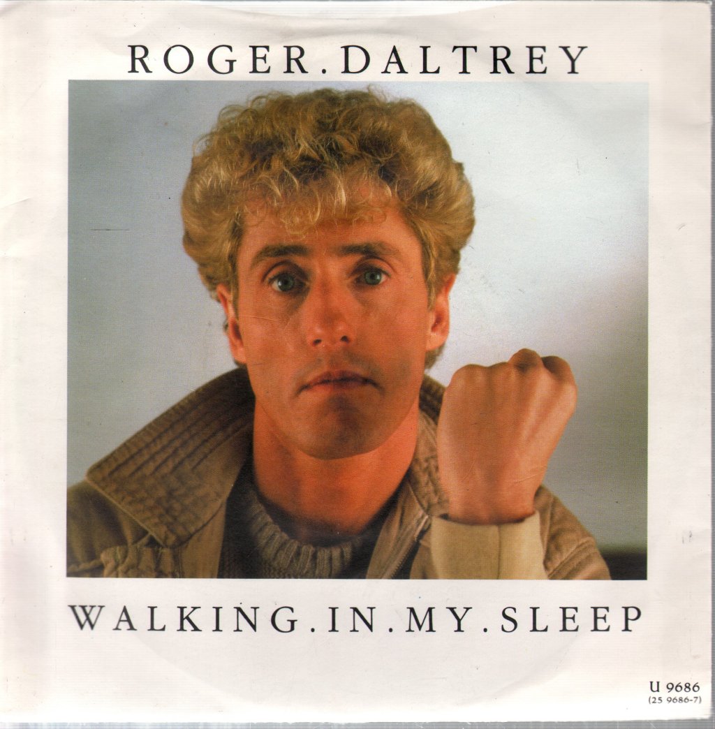 Roger Daltrey - Walking In My Sleep - 7 Inch