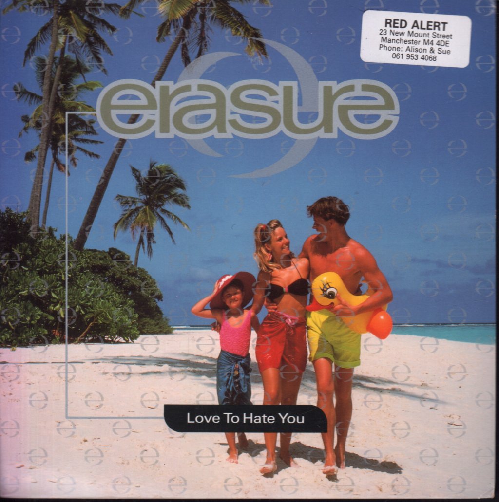 Erasure - Love To Hate You - 7 Inch