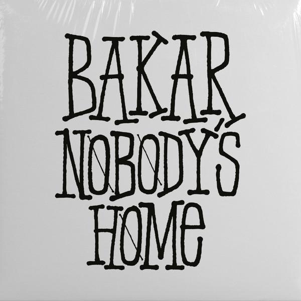 Bakar - Nobody's Home - Lp