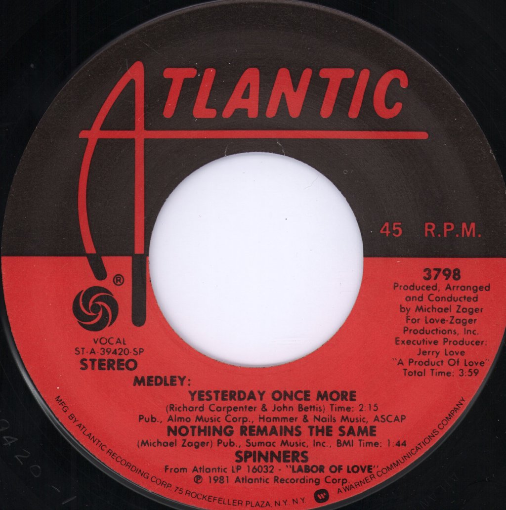 Spinners (Soul Group) - Medley: Yesterday Once More / Nothing Remains The Same - 7 Inch