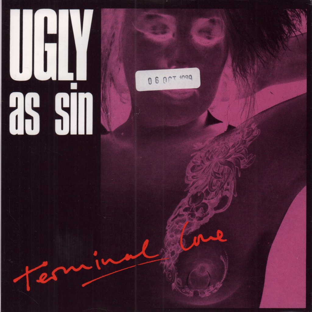 Ugly As Sin - Terminal Love - 7 Inch