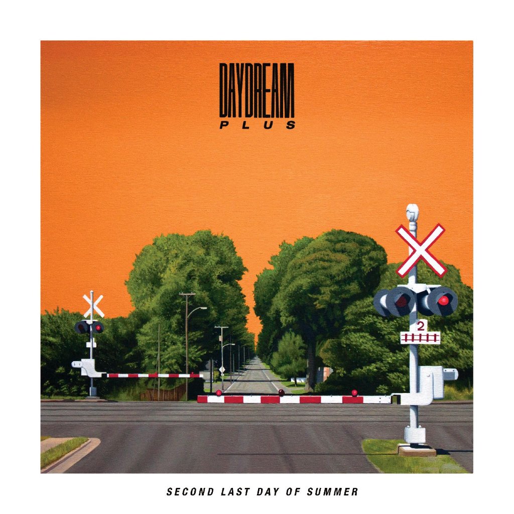 Daydream Plus - Second Last Day of Summer - Lp