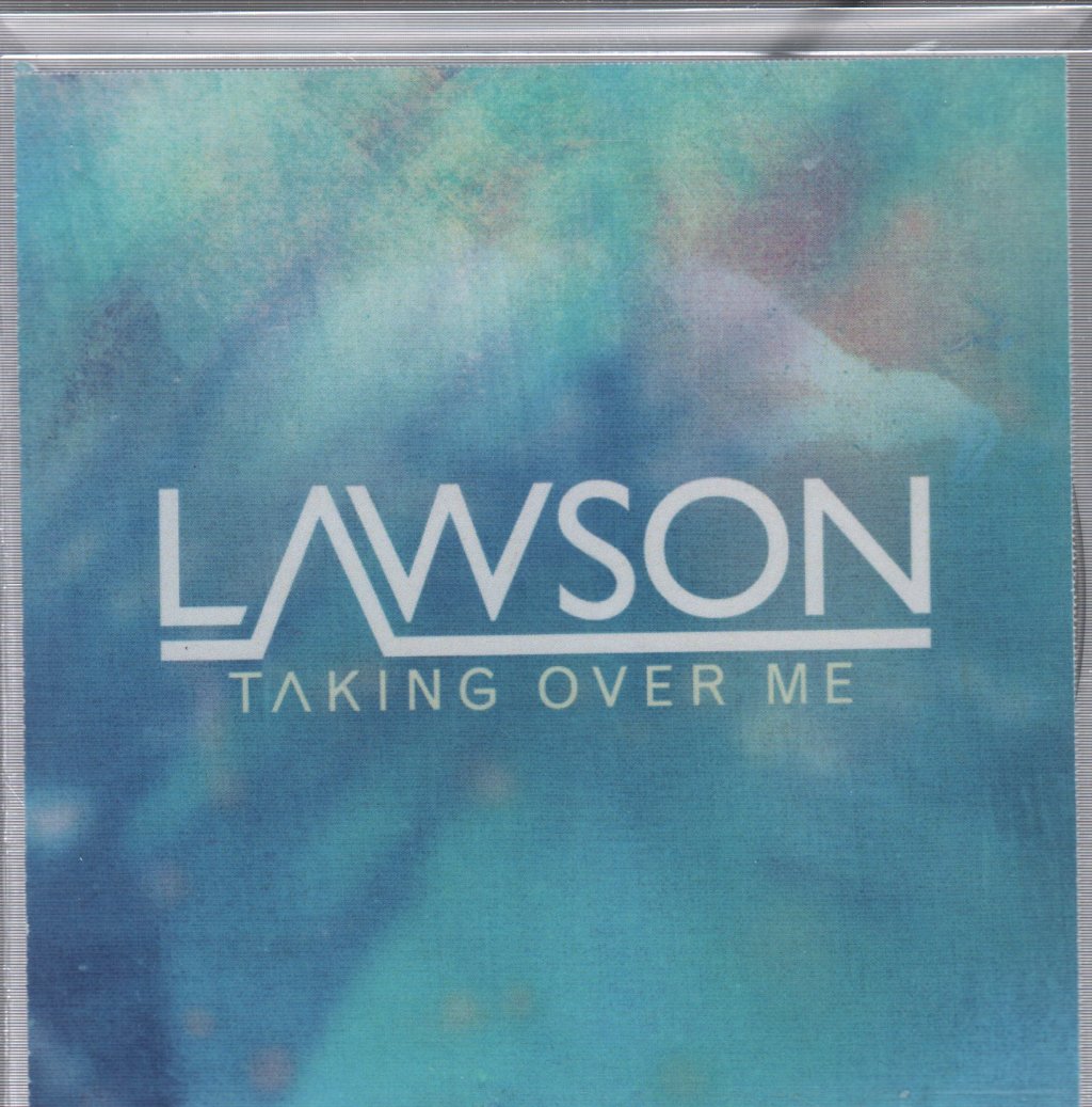 Lawson - Taking Over Me - Cdr