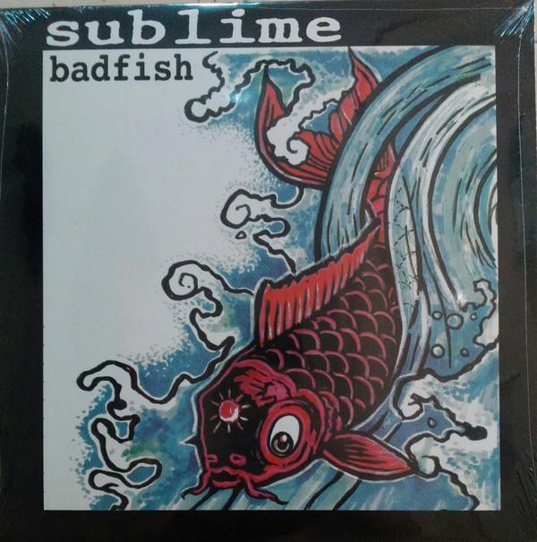 sublime (punk/ska band) - Badfish - 12 Inch