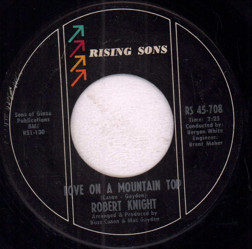 Robert Knight - Love On A Mountain Top - 7 Inch
