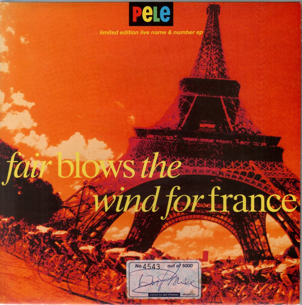 Pele - Fair Blows The Wind For France - 10 Inch