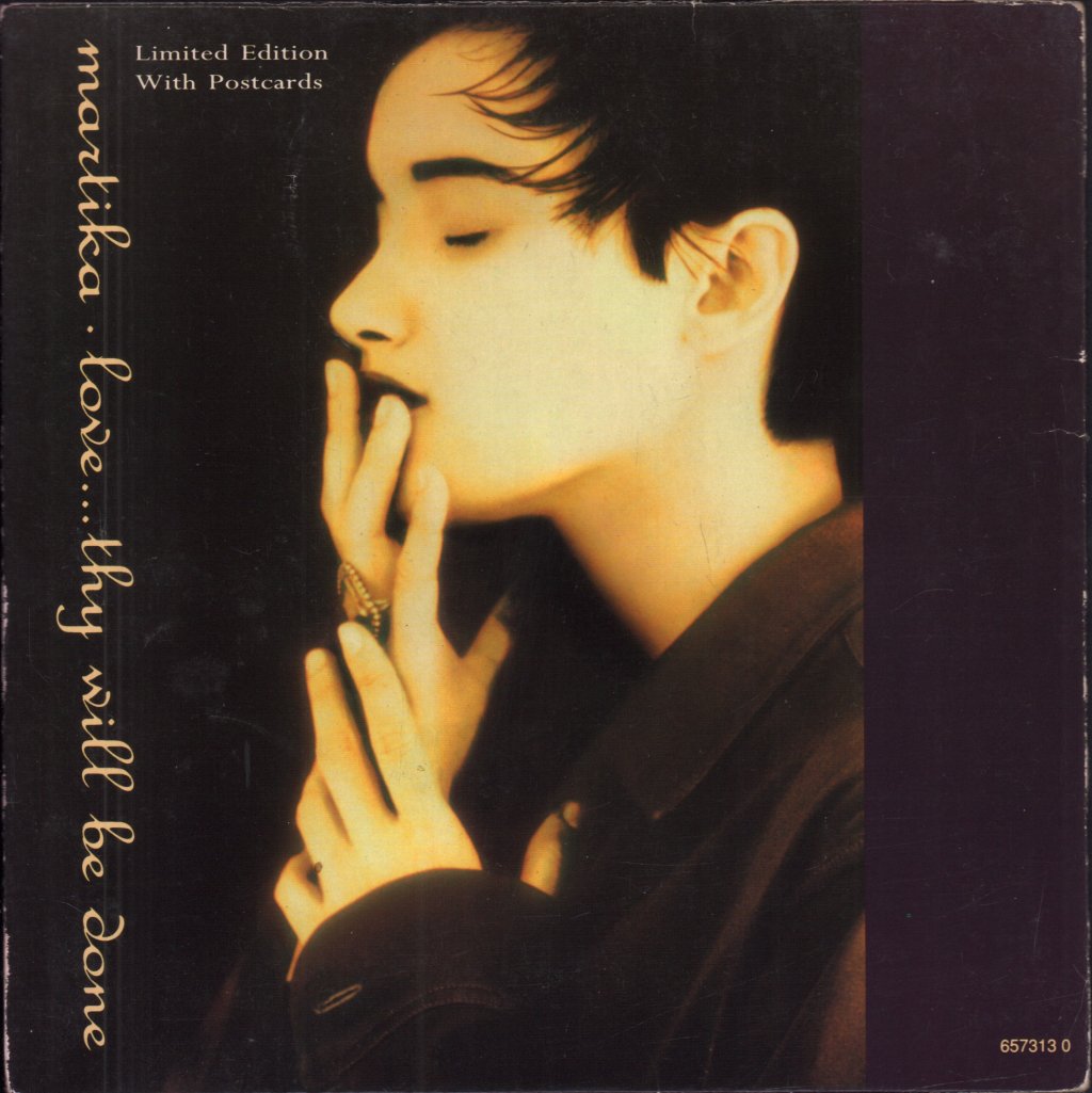 Martika - Love Thy Will Be Done - 7 Inch