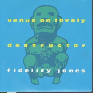 Fidelity Jones - Venus On Lovely - 7 Inch