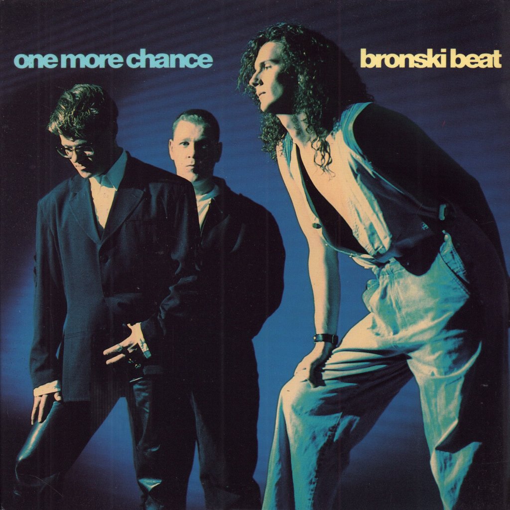 Bronski Beat - One More Chance - 7 Inch