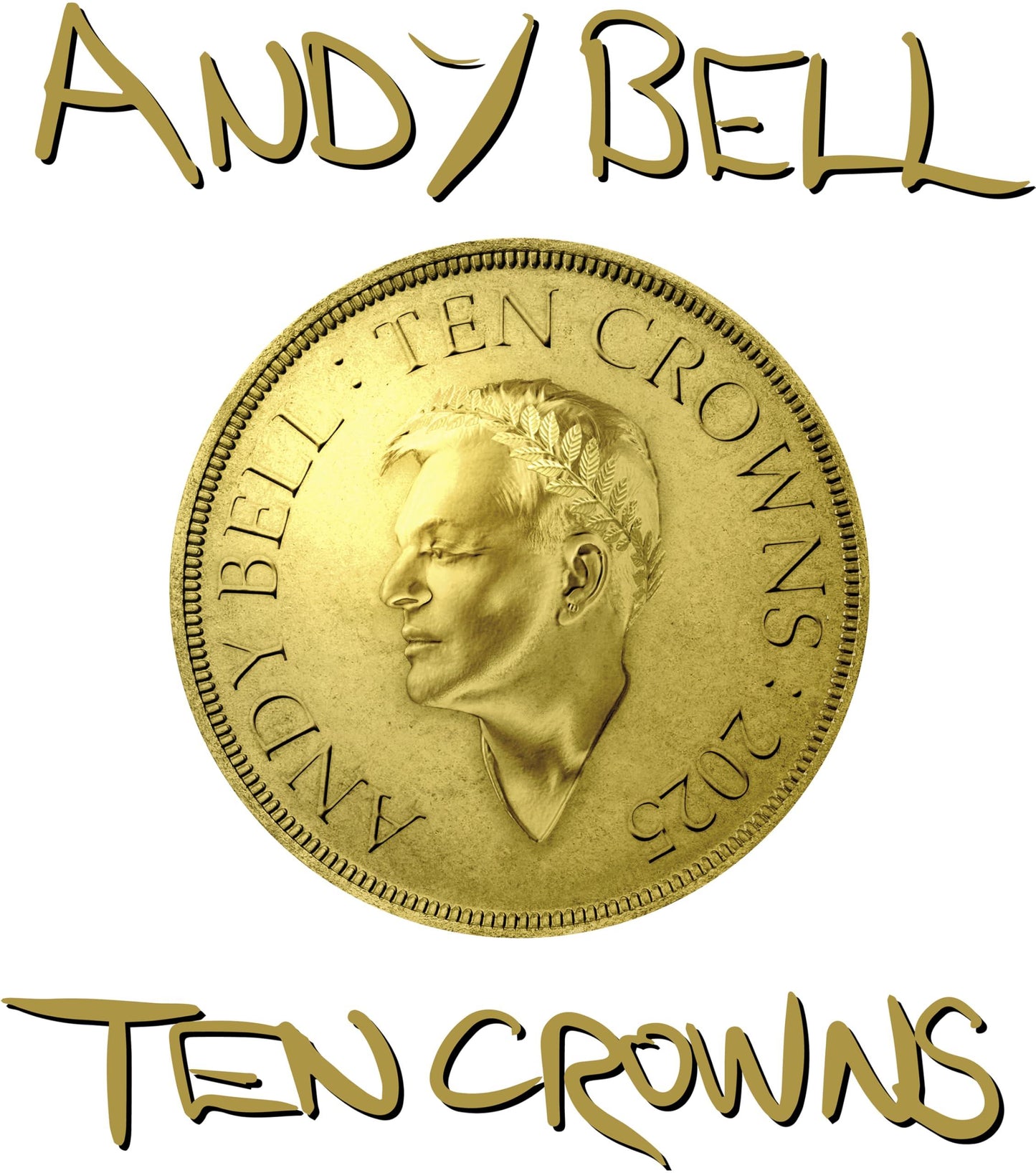 Andy Bell - Ten Crowns (Deluxe 2cd) - Double Cd