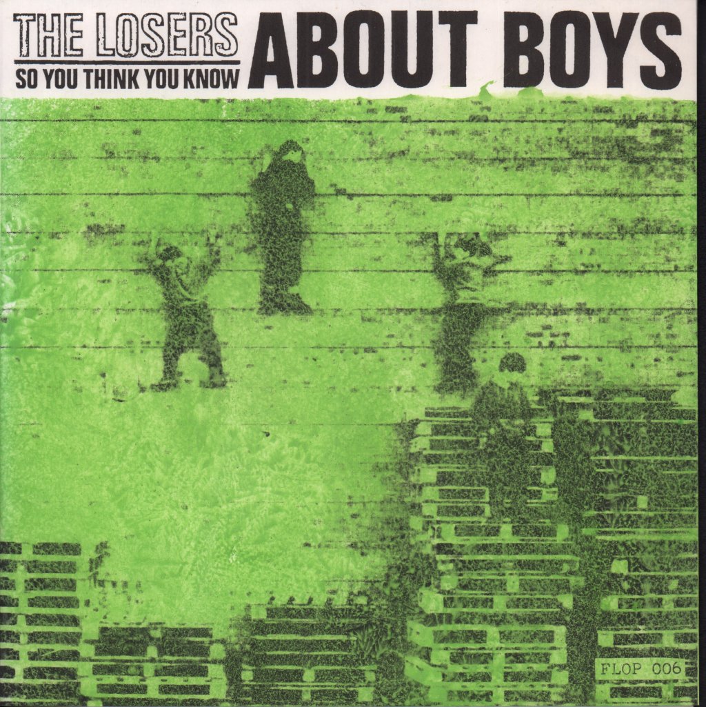 Losers - So You Think You Know About Boys - 7 Inch