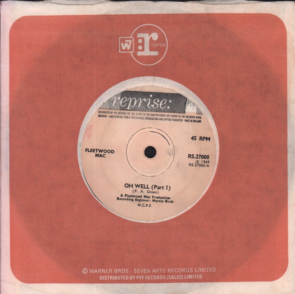 Fleetwood Mac - Oh Well - 7 Inch