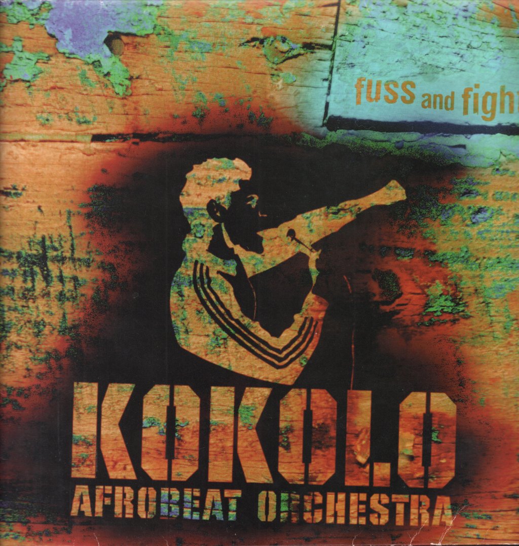 Kokolo Afrobeat Orchestra - Fuss And Fight - Lp