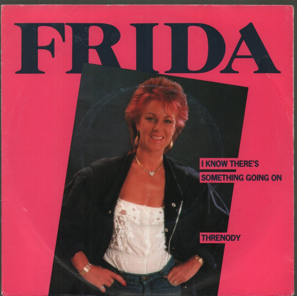 Frida - I Know There's Something Going On - 7 Inch