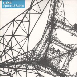 Exist - Spiders And Saints - 7 Inch