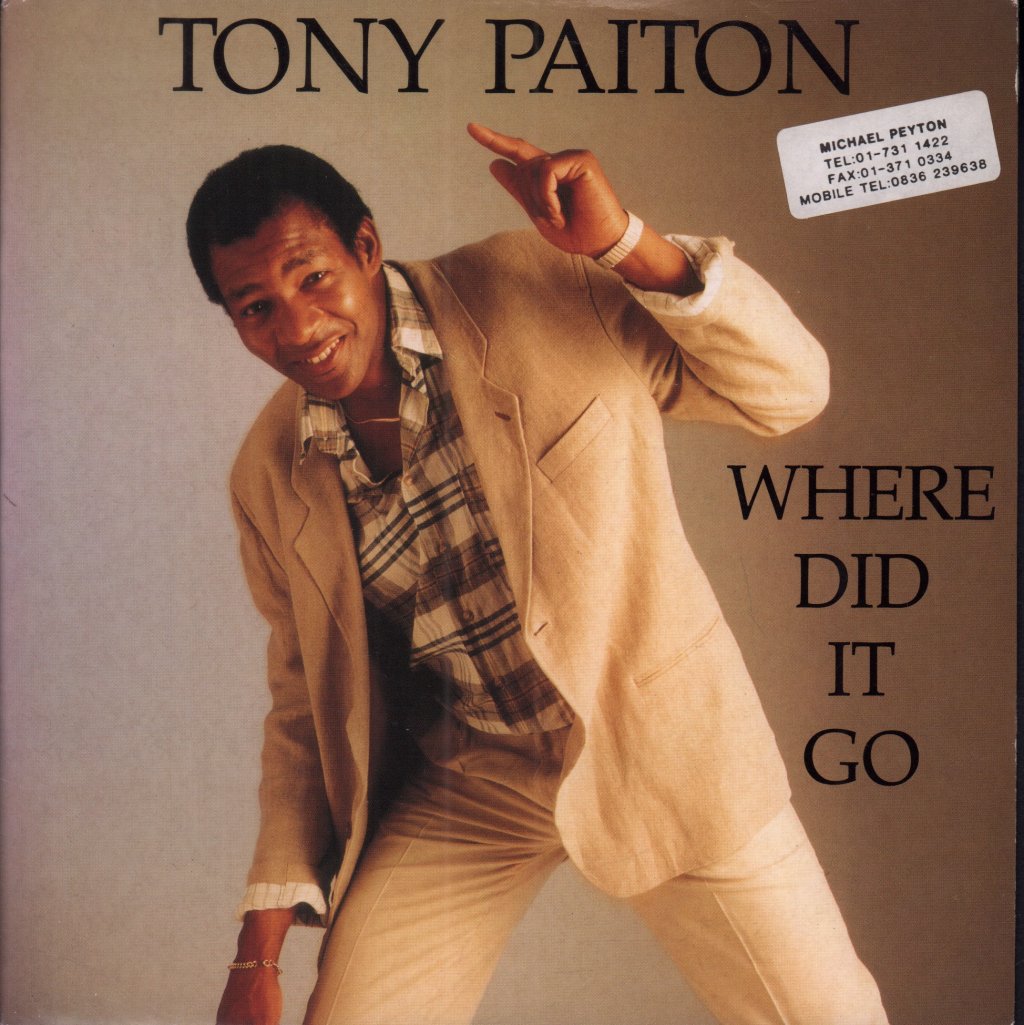 Tony Paiton - Where Did It Go - 7 Inch
