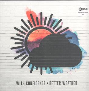 With Confidence - Better Weather - Lp