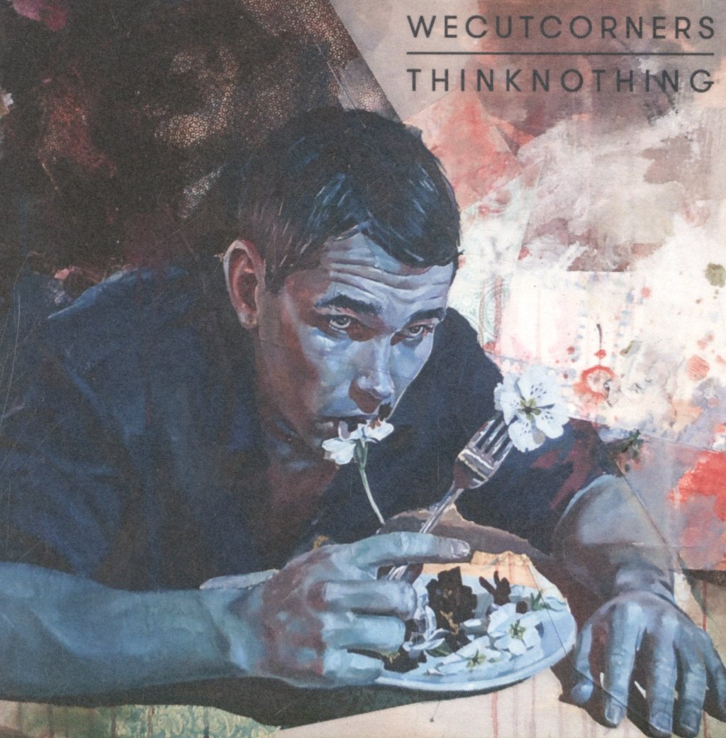 We Cut Corners - Think Nothing - Cd