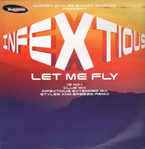 Infextious - Let Me Fly - 12 Inch