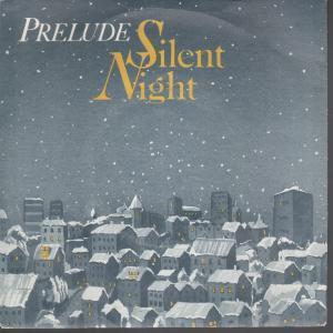 Prelude - Silent Night - 7 Inch