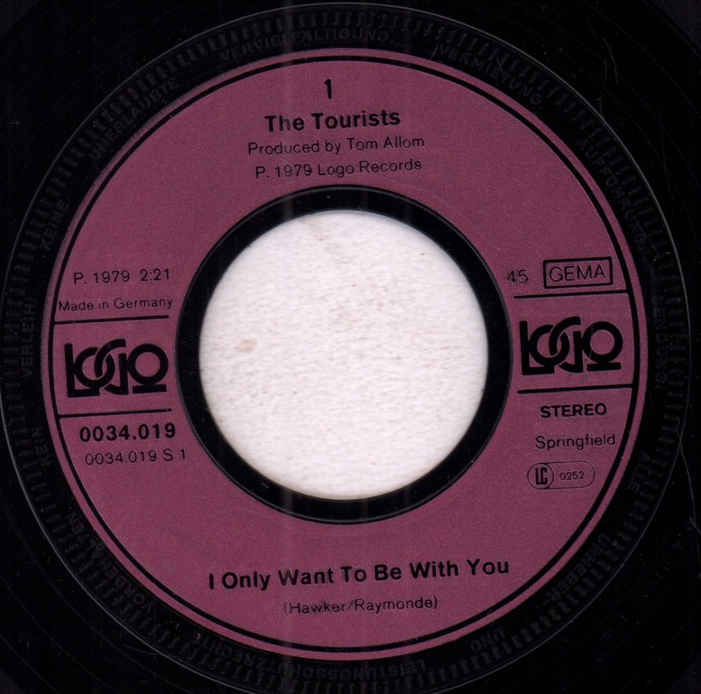 Tourists - I Only Want To Be With You - 7 Inch