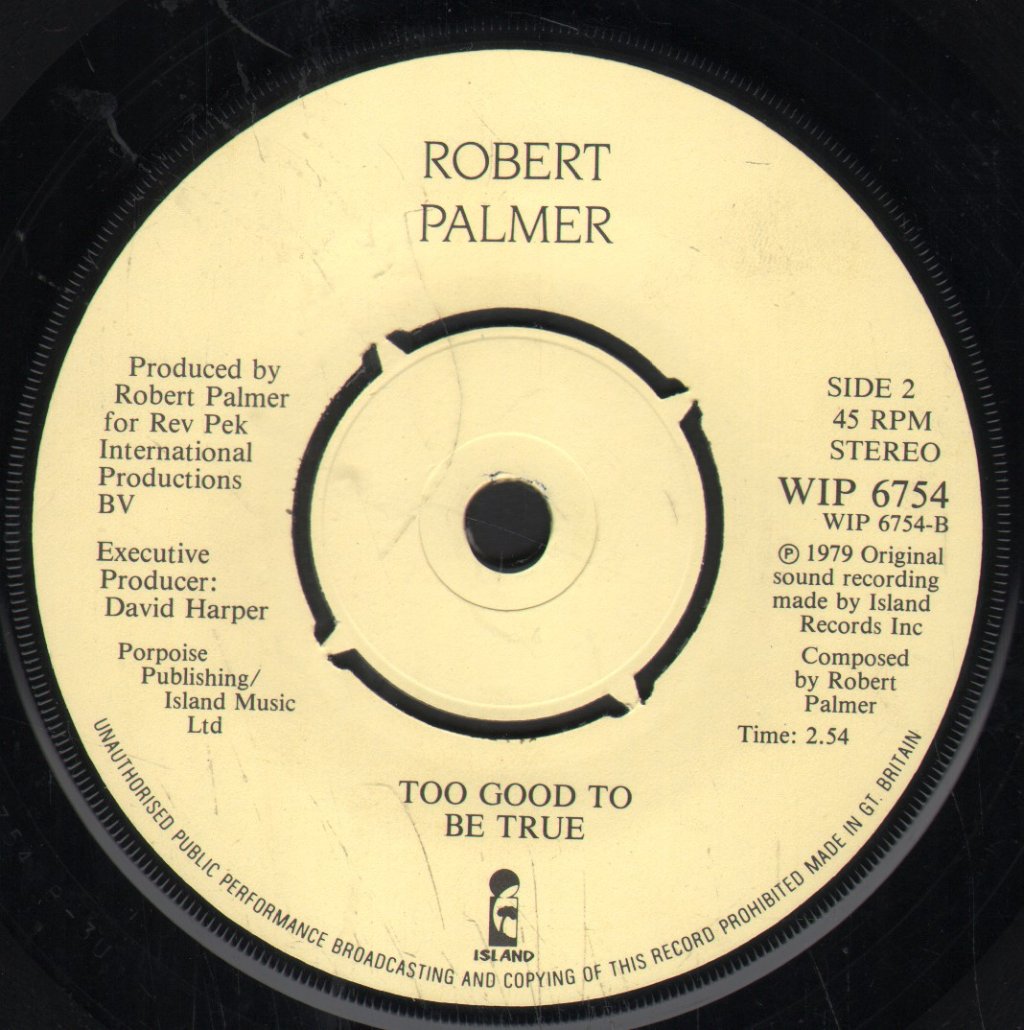 Robert Palmer - Some Guys Have All The Luck - 7 Inch