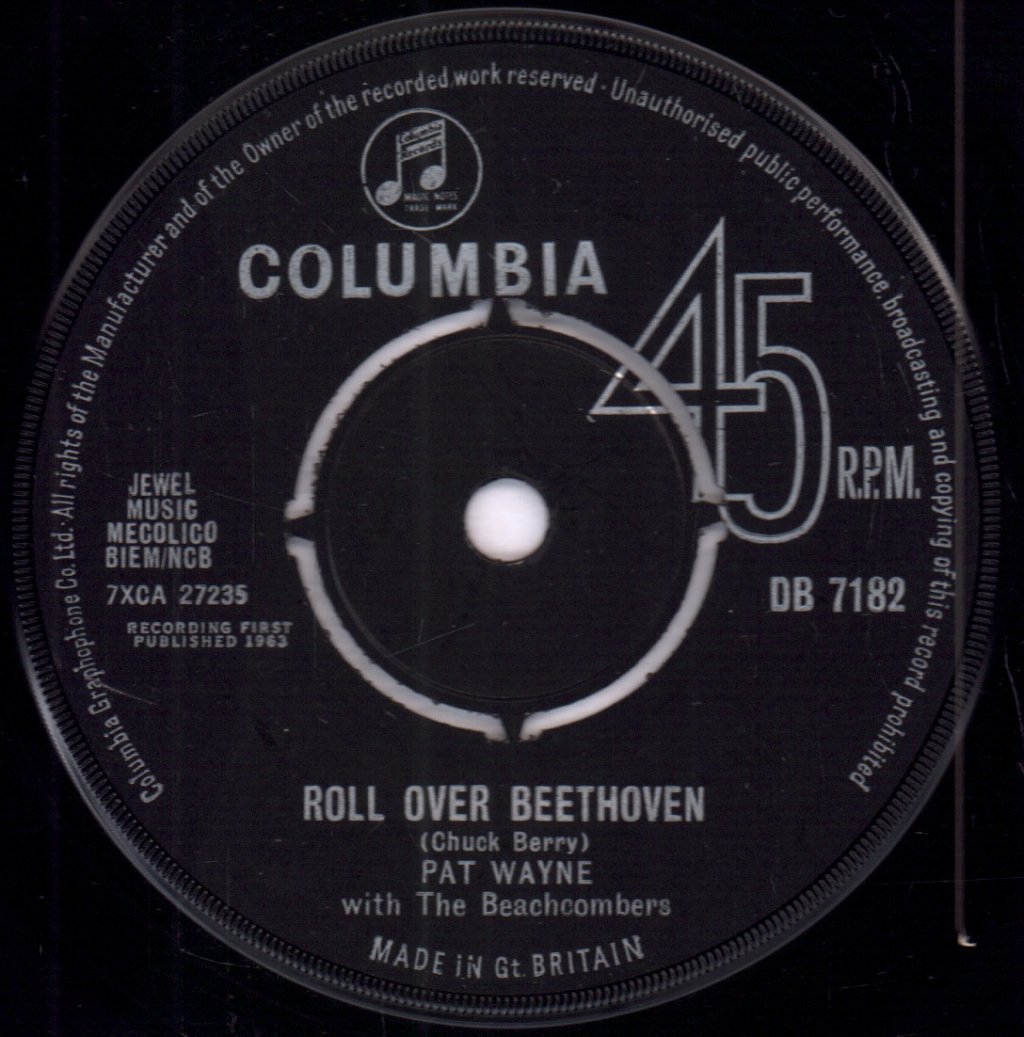 Pat Wayne With The Beachcombers - Roll Over Beethoven - 7 Inch