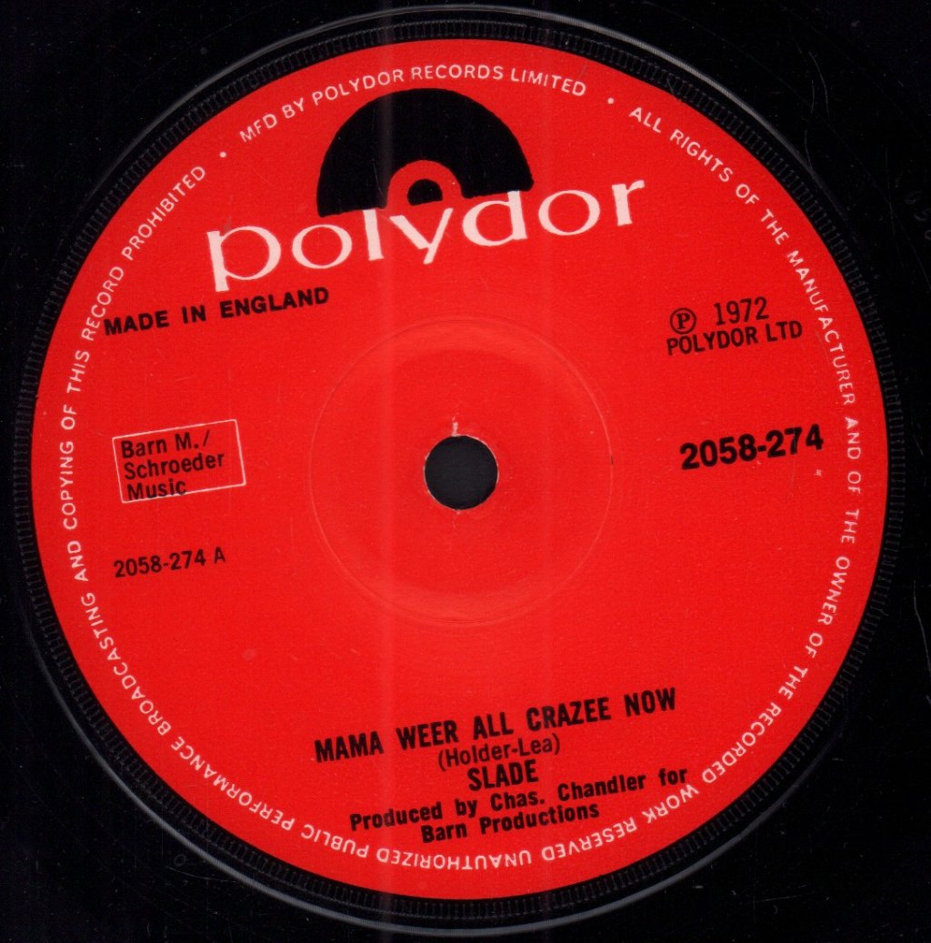 Slade - Mama Weer All Crazee Now - 7 Inch