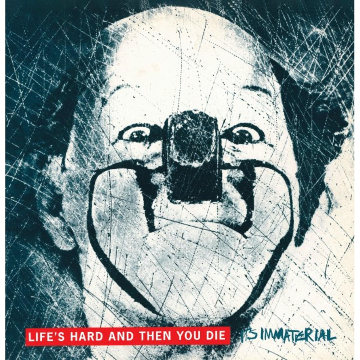 It's Immaterial - Life's Hard and Then You Die - Lp