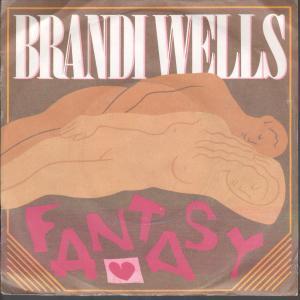 Brandi Wells - Fantasy - 7 Inch