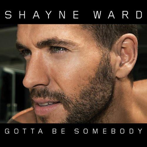 Shayne Ward - Gotta Be Somebody - Cd