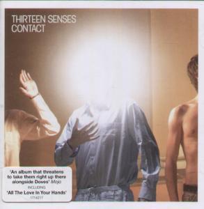 Thirteen Senses - Contact - Cd