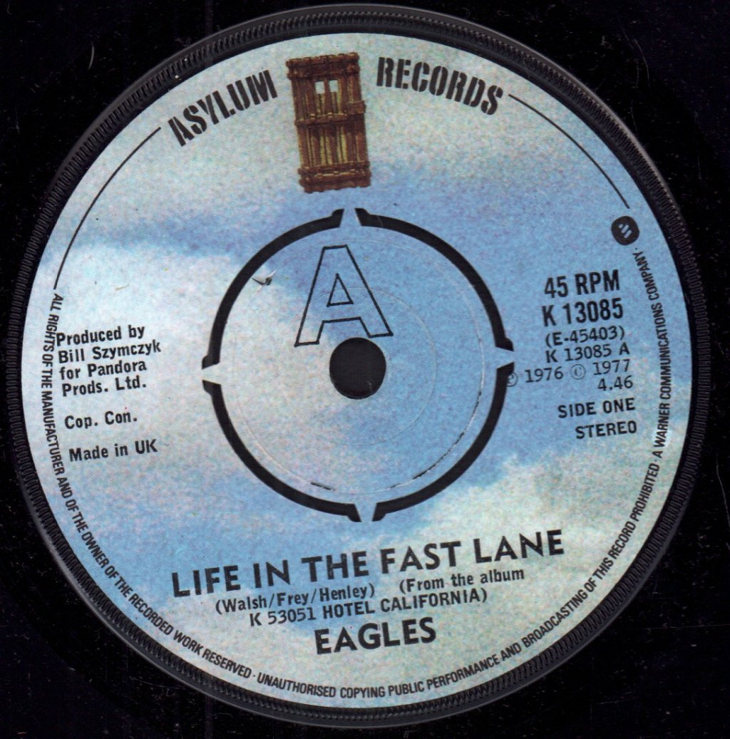 Eagles (Rock Group) - Life In The Fast Lane - 7 Inch