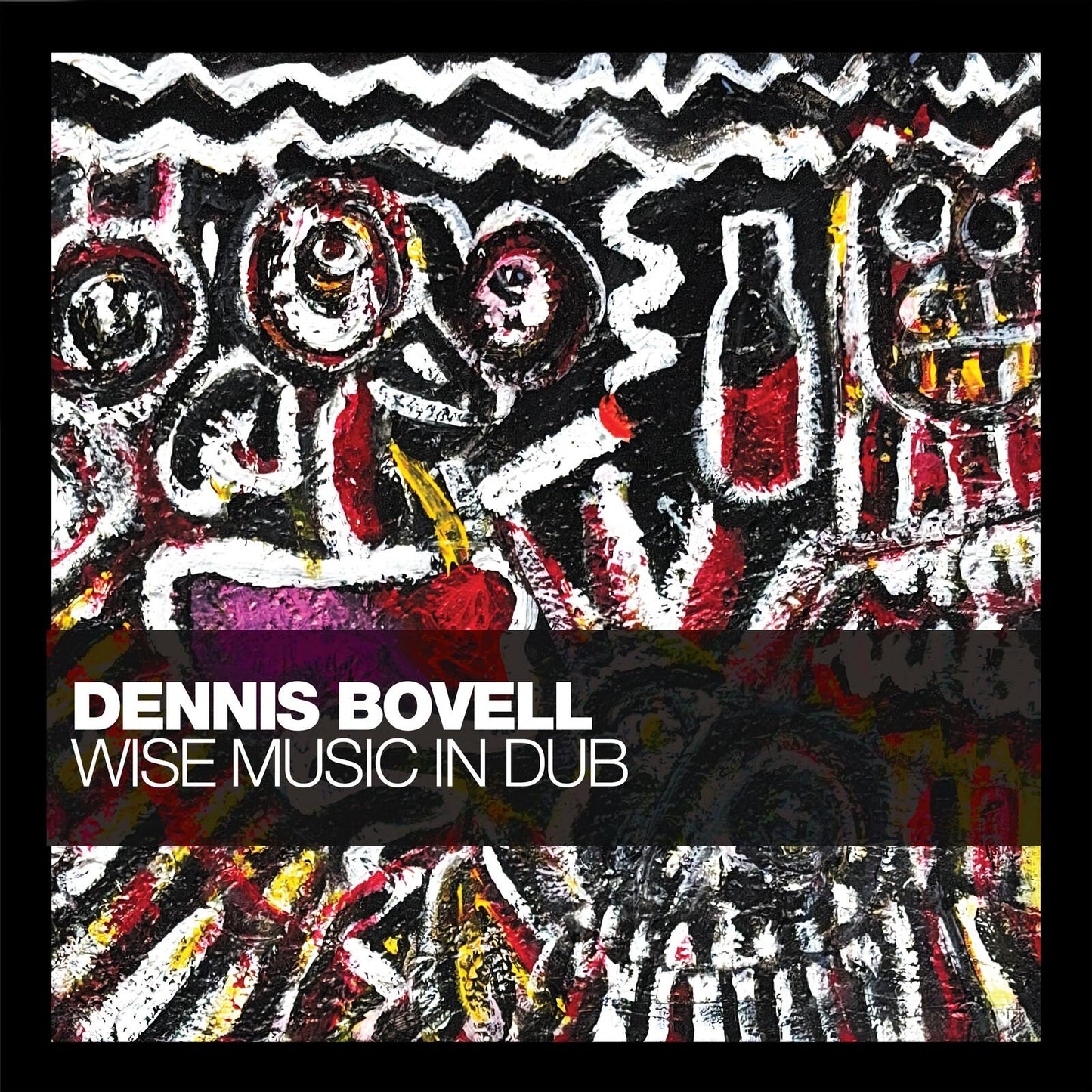 Dennis Bovell - Wise Music In Dub - Double Lp