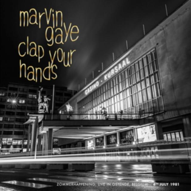 Marvin Gaye - Clap Your Hands - Zommerhappening. Lve In Ostende. 4th July '81 - Lp