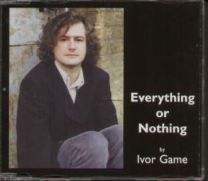 Ivor Game - Everything Or Nothing - Cd