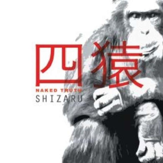 Naked Truth - Shizaru - Cd