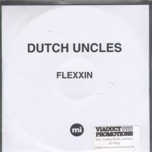 Dutch Uncles - Flexxin - Cdr