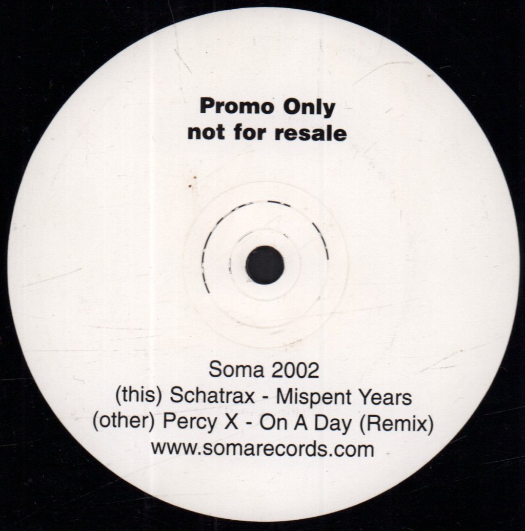 Schatrax / Percy X - Mispent Years / On A Day - 12 Inch