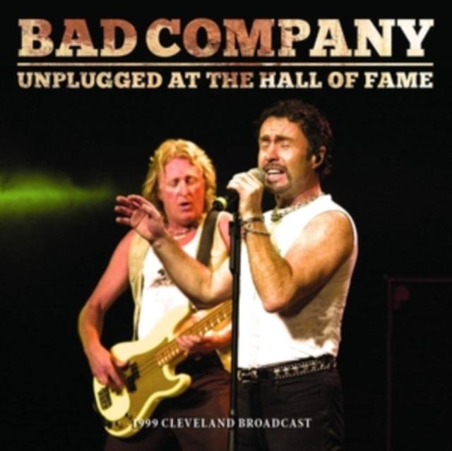 Bad Company - Unplugged At the Hall of Fame (2lp) - Double Lp