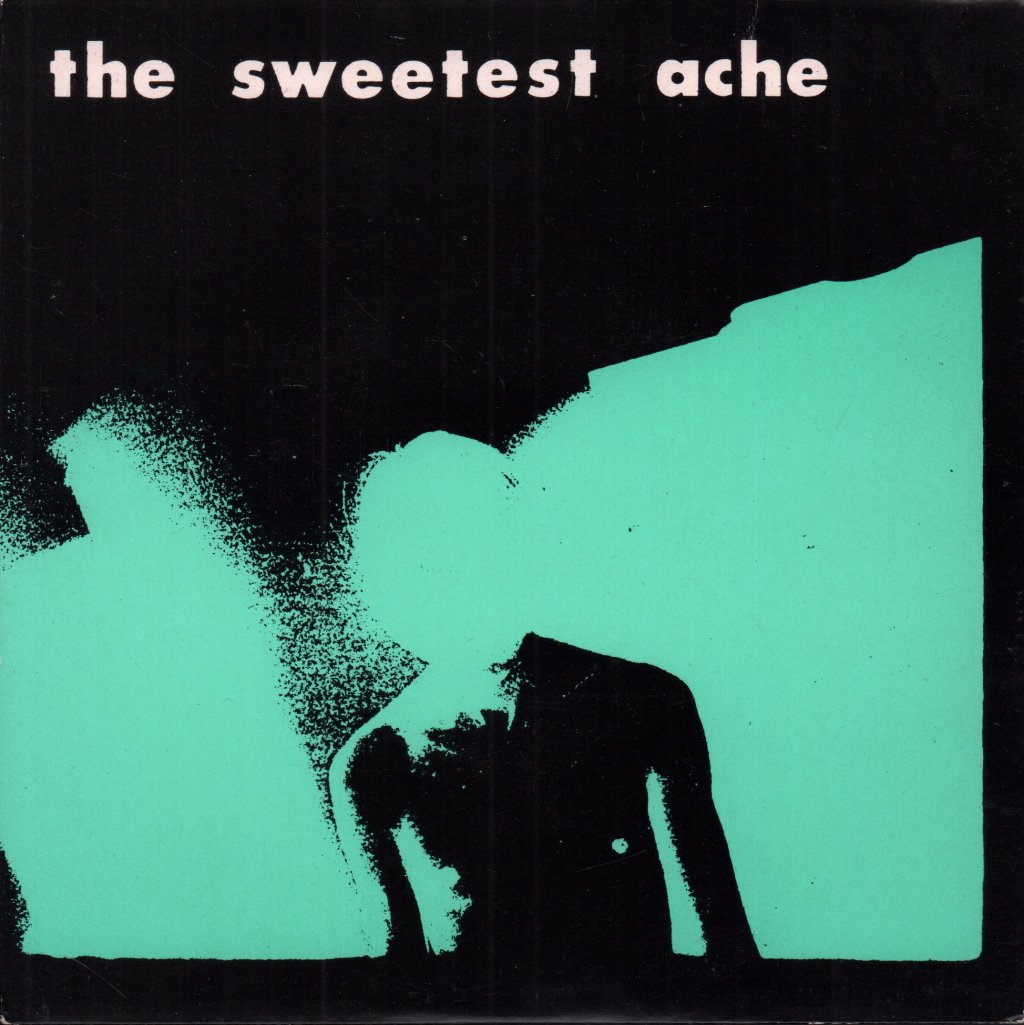 Sweetest Ache - Tell Me How It Feels - 7 Inch