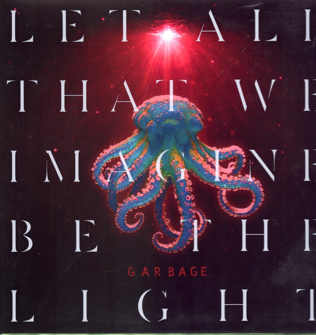 Garbage - Let All That We Imagine Be The Light - Lp